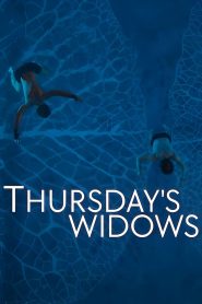 Thursday’s Widows (2023)